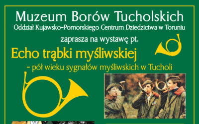 Pół wieku sygnałów myśliwskich w Tucholi