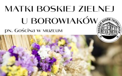Matki Boskiej Zielnej u Borowiaków